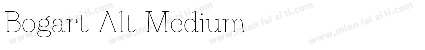 Bogart Alt Medium字体转换